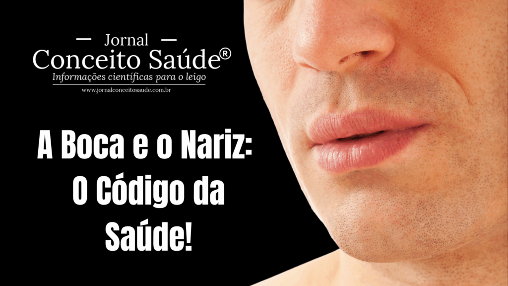 BANNERS-JORNAL-2025-09-14T184854.523-1024x576 A Boca e o Nariz: O Código da Saúde!